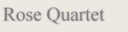 Rose Quartet
